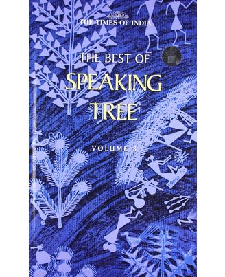 The Best Of Speaking Tree Volume 3