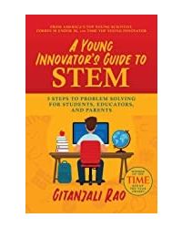 A Young Innovators Guide To Stem