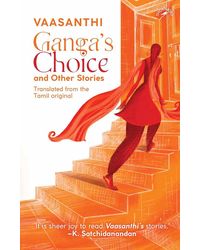 Ganga's Choice and Other Stories