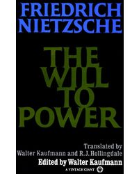 The Will to Power (Vintage)