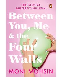 Between, You, Me and the Four Walls: The Social Butterfly Bulletin