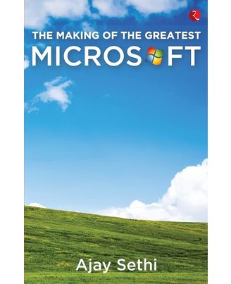 The Making Of The Greatest: Microsoft
