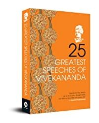 25 Greatest Speeches Of Vivekananda: Collectable Edition