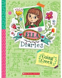 Ella Diaries# 11: Going Green