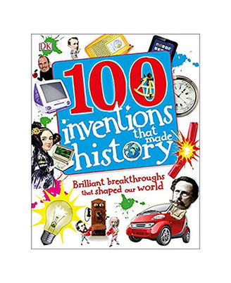 100 Inventions That Made History (Dkyr)