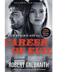 Career Of Evil (a Cormoran Strike Novel)