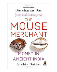The Mouse Merchant: Money In Ancient India