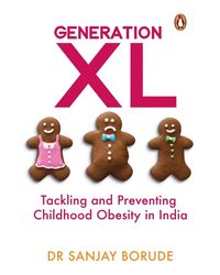 Generation Xl: Tackling and Preventing Childhood Obesity in India
