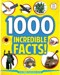 1000 Incredible Facts!