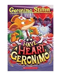 Geronimo Stilton# 80: Have A Heart, Geronimo