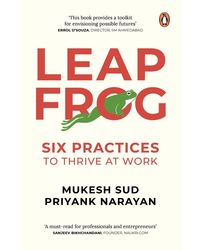 Leapfrog: Six Practices To Thrive At Work