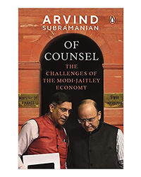 Of Counsel: The Challenges Of The Modi- Jaitley Economy