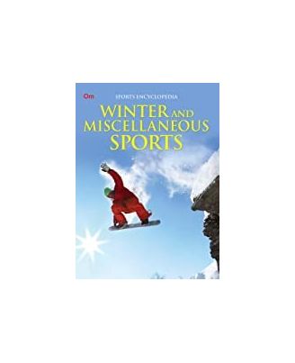 Encyclopedia Sports: Winter And Miscellaneous Sports