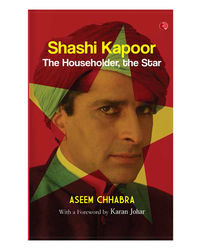 Shashi Kapoor: The Householder, The Star