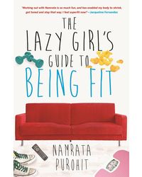 Lazy Girls Guide To Being Fit