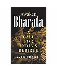Awaken Bharata: A Call For India