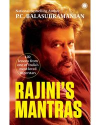 Rajini's Mantras: Life Lessons From One Of India