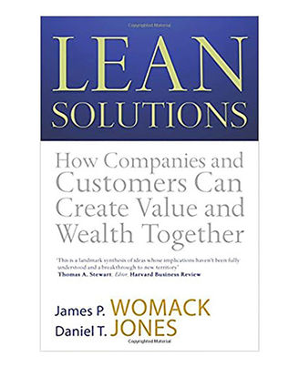 Lean Solutions: How Companies And Customers Can Create Value And Wealth Together