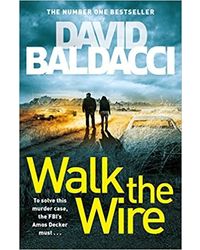 Walk The Wire (Amos Decker Series)