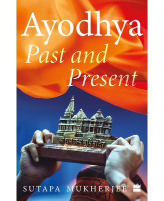Ayodhya: Past and Present