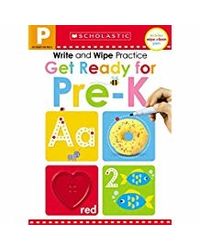 Scholastic Early Learners: Write & Wipe Practice: Get Ready For Pre- K (Scholastic Early Learners