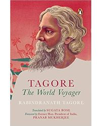 Tagore: the world voyager