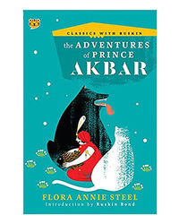 The Adventures Of Prince Akbar (Classics With Ruskin)