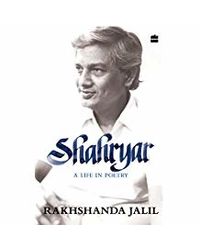 Shahryar: A Life In Poetry