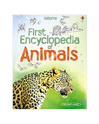 First Encyclopedia Of Animals (Usborne First Encyclopedias)