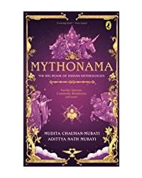 Mythonama: The Big Fat Book Of Mythology