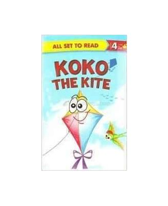 All Set To Read Readers Level 4 Koko The Kite