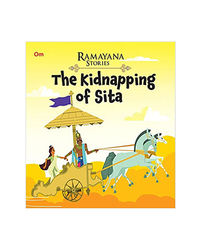 The Kidnapping Of Sita: Ramayana Stories