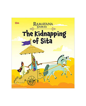 The Kidnapping Of Sita: Ramayana Stories