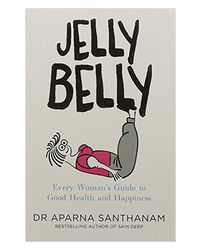 Jelly Belly: Every Woman's Guide To Good Health And Happiness
