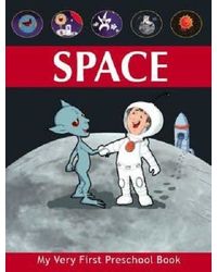 Space- My Very First Preschool Book