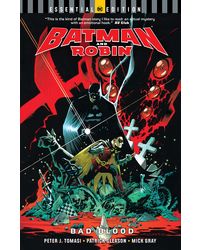 Batman And Robin: Bad Blood (dc Essential Edition)