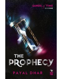 The Prophecy Sands Of Time Book 1