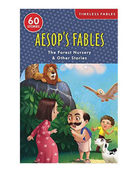 Aesop's Fables The Forest Nursery And Other Stories