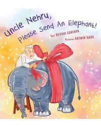 Uncle Nehru, Please Send An Elephant! - English
