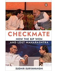 Checkmate: How the BJP Won and Lost Maharashtra