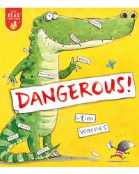 Dangerous! (Let's Read Together)