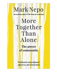 More Together Than Alone: The Power Of Community