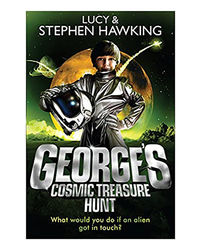 George's Cosmic Treasure Hunt (Book 2) (George's Secret Key To The Universe)