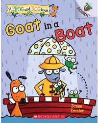 Goat in a Boat: An Acorn Book (A Frog and Dog Book# 2) : Volume 2 (Frog and Dog, 2)