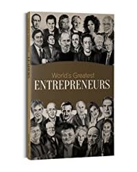 Worlds Greatest Entrepreneurs: Biographies of Inspirational Personalities For Kids