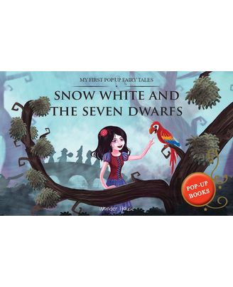 My First Pop Up Fairy Tales- Snow White and the Seven Dwarfs: Pop Up Books for Children