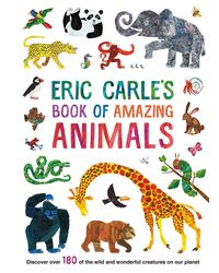 Eric Carle's Book of Amazing Animals
