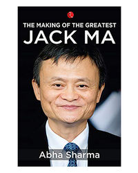 The Making Of The Greatest: Jack Ma