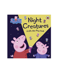 Peppa Pig: Night Creatures: A Lift- The- Flap Book