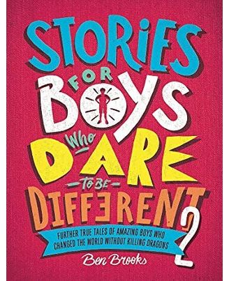 Stories For Boys Who Dare To Be Different 2